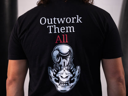 Outwork Them All T-Shirt