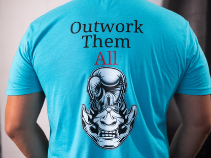 Outwork Them All T-Shirt